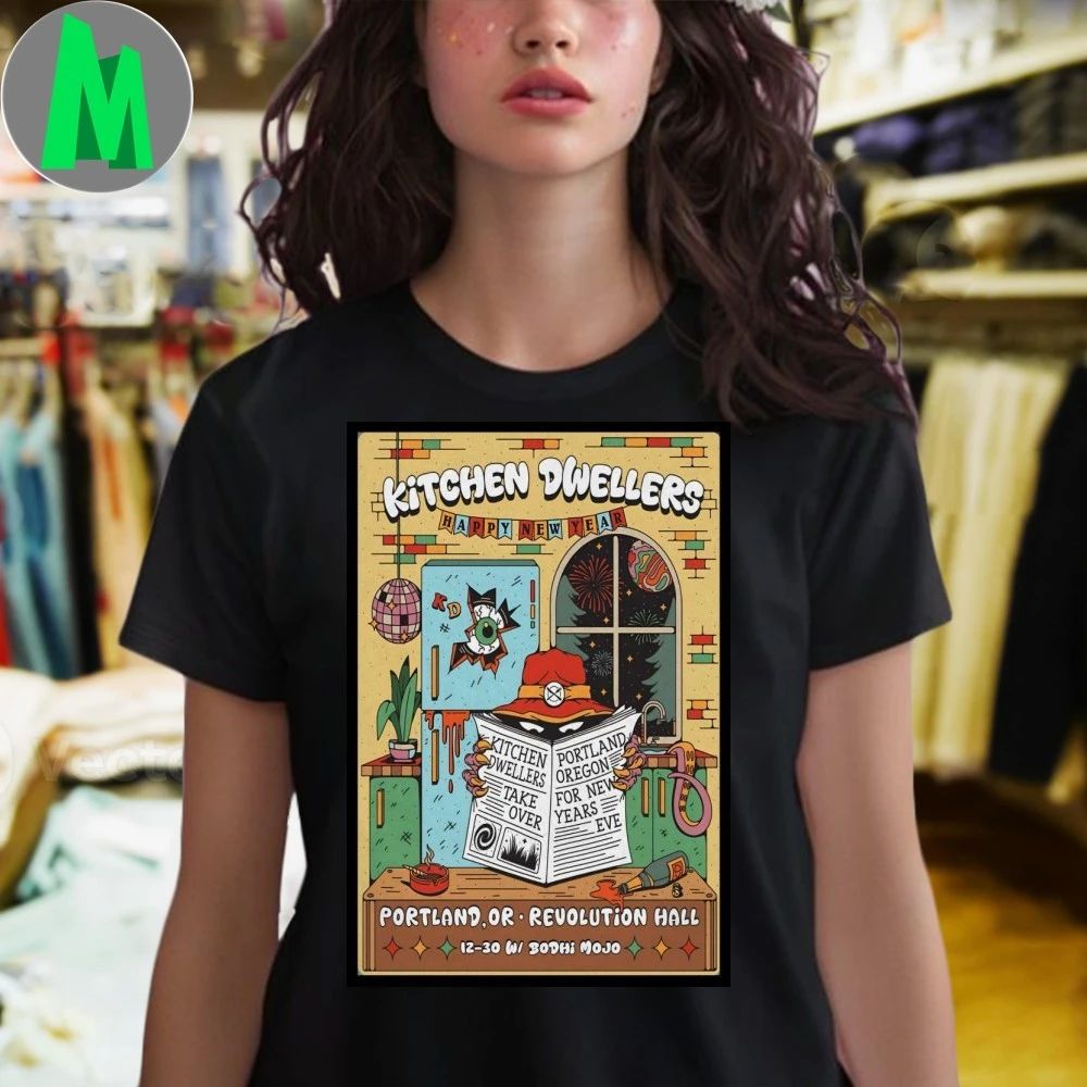 Kitchen Dwellers Revolution Hall In Portland OR Dec 30-31 2025 Poster Shirt Unisex