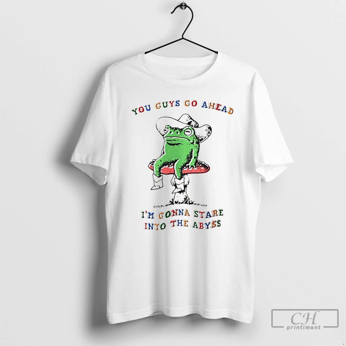 Premium Funny Frog You Guys Go Ahead Im Gonna Stare Into The Abyss T Shirts Unisex