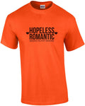 Hopeless romantic - seeks filthy whore - funny sexual Unisex