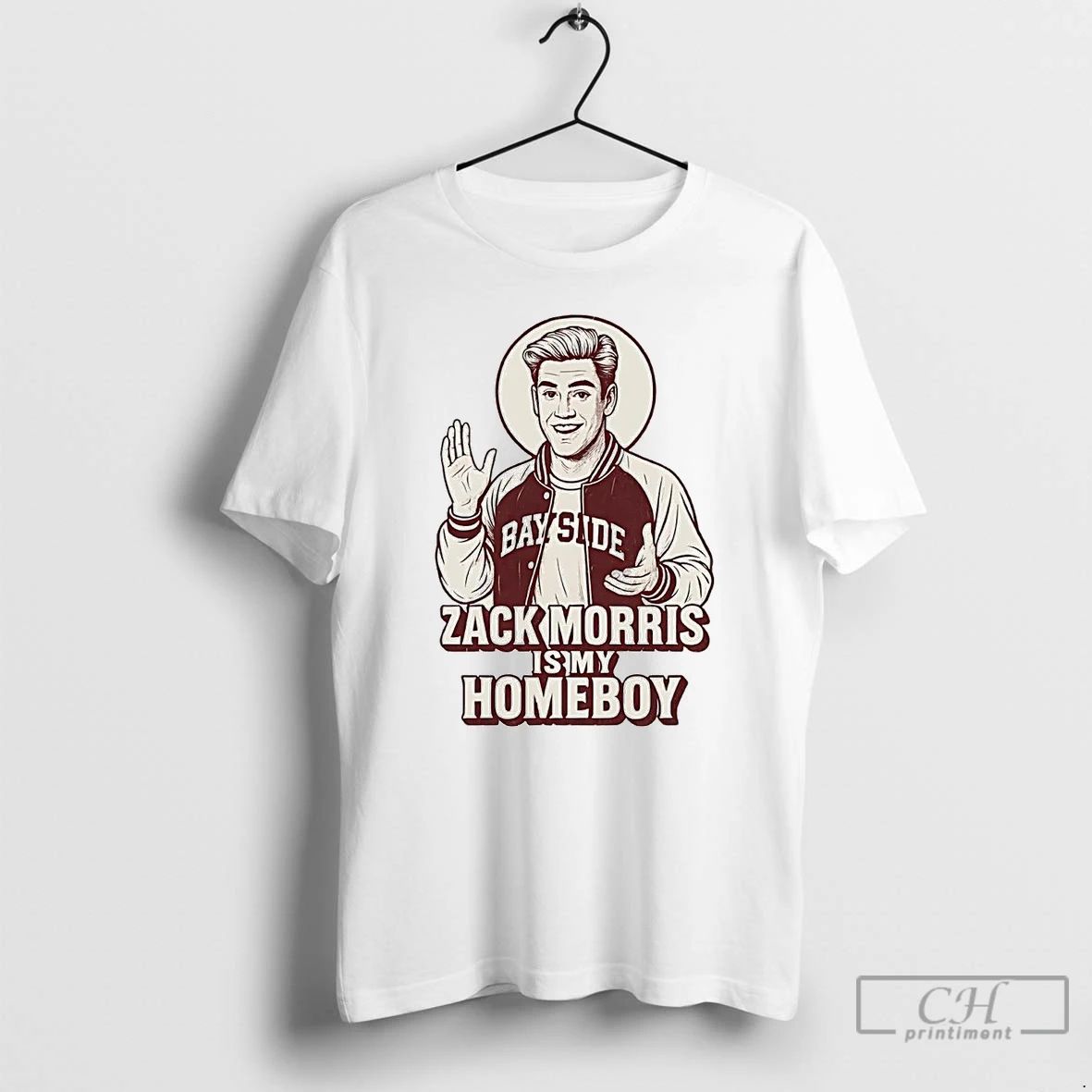 Classic Zack Morris Is My Homeboy Jesus Parody T Shirts Unisex