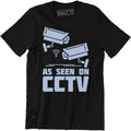 As seen on CCTV Shirt Quote Tee Watching Over You Security Camera Guard Unisex