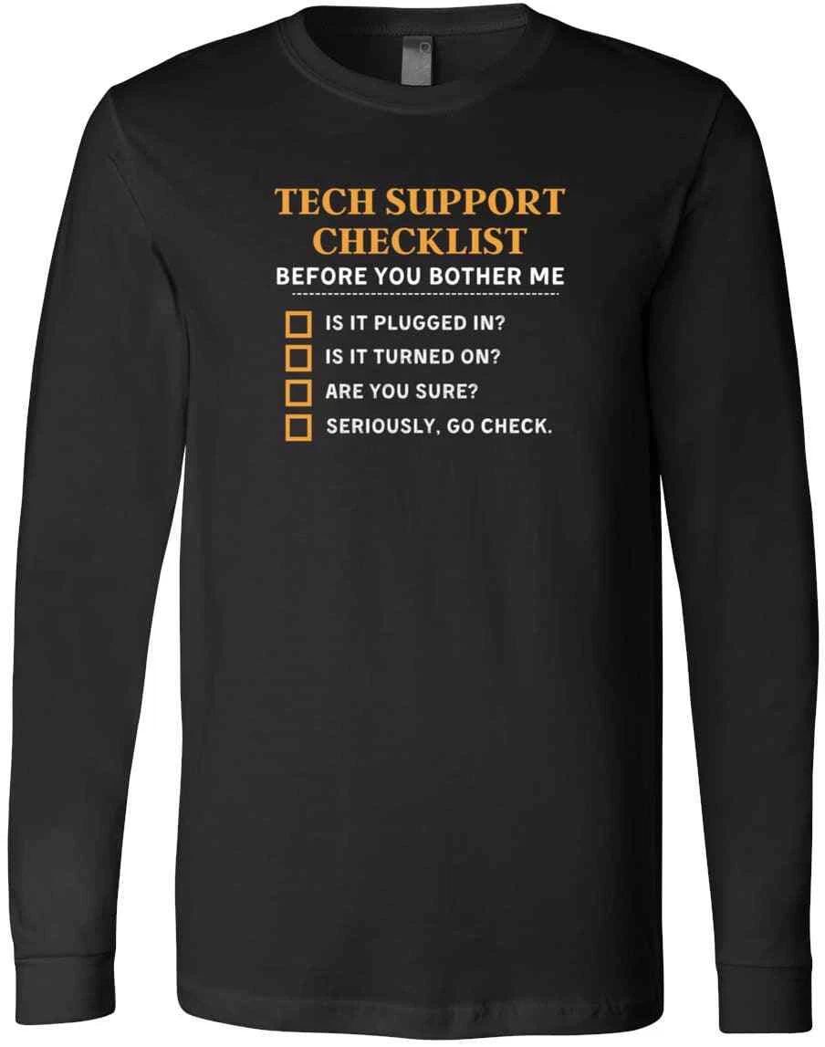 Funny Tech Support Checklist Gift Idea For Nerds & Sysadmin New Trendy Unisex
