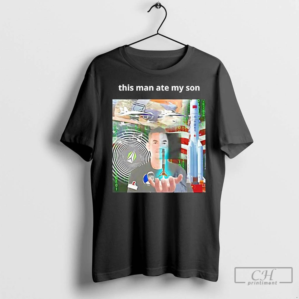 Premium This Man Ate My Son Graphic Unisex