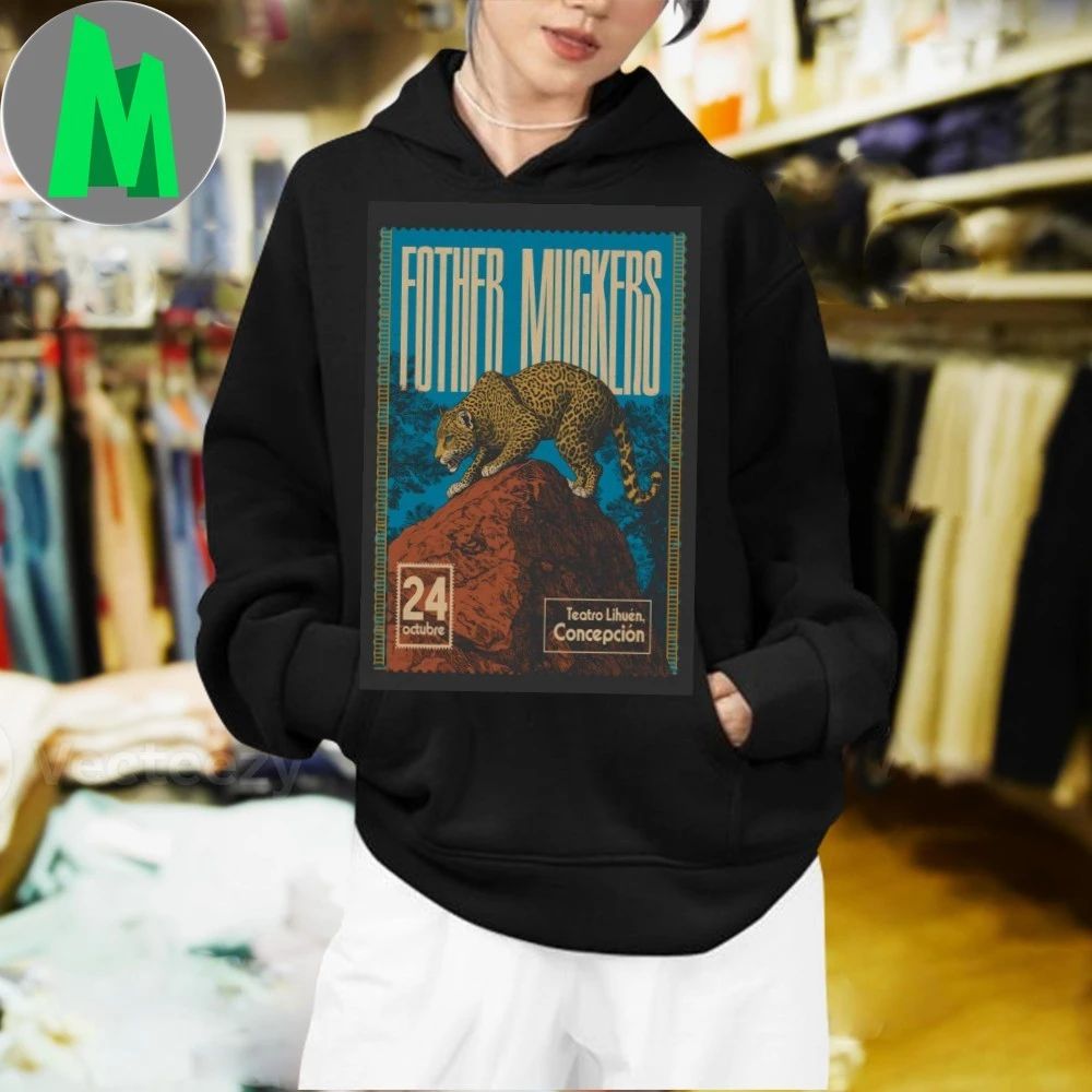 Fother Muckers October 24 2025 Teatro Lihuen Concepción Poster Shirt Unisex