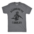 Mens Funny T Shirts Aggressive Cuddler Sarcastic Martial Arts Graphic Tee for Unisex