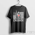 Classic American Needs A Crusade T Shirts Unisex