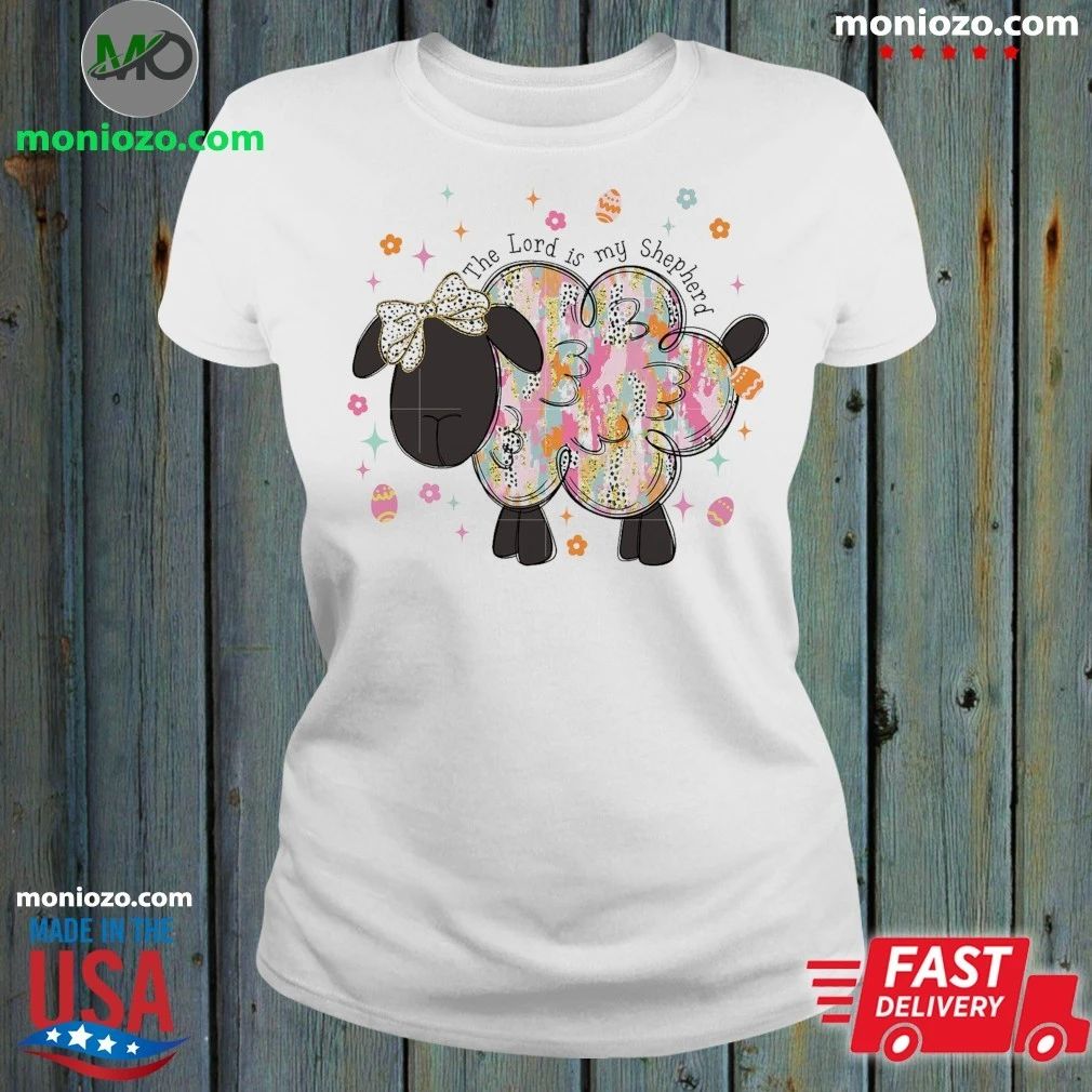 The Lord Is My Shepherd Christian Easter Lamb Shirt Unisex