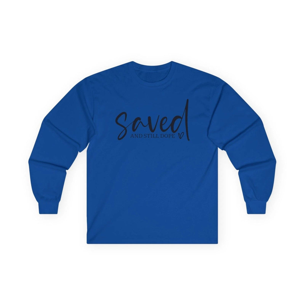 Saved and Still Dope — Christian Faith Graphic Unisex