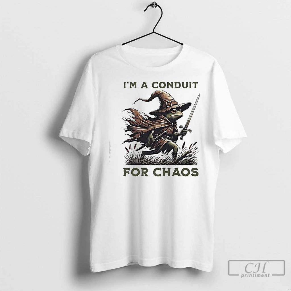 Premium Im A Conduit For Chaos Frog Unisex