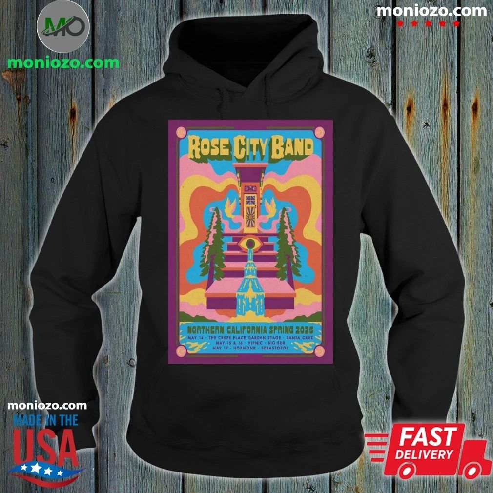 Rose City Band Northern California Spring 2026 Shows Poster Shirt Unisex