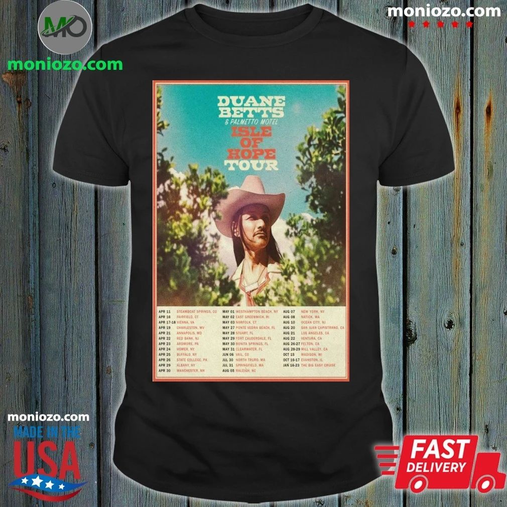 Duane Betts 2026 Isle Of Hope Tour Poster Shirt Unisex