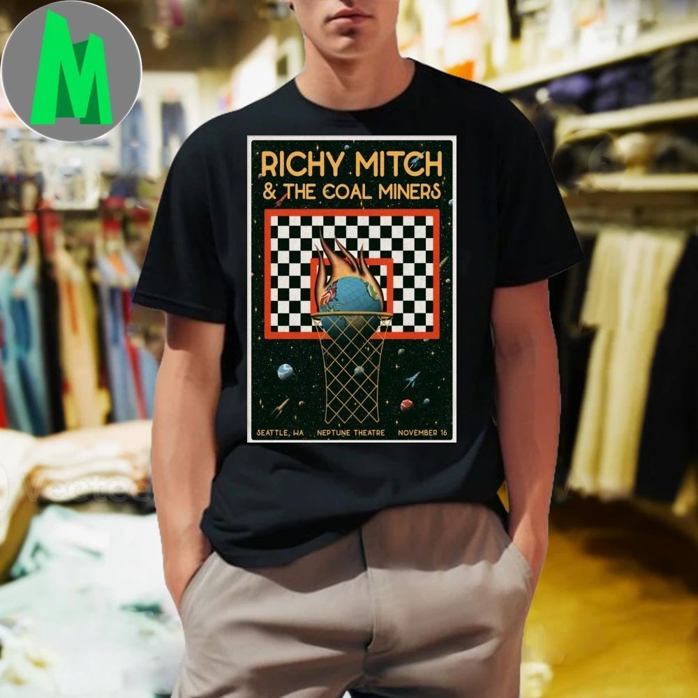 Richy Mitch And The Coal Miners Neptune Theatre in Seattle WA Nov 16 2025 Poster Shirt Unisex