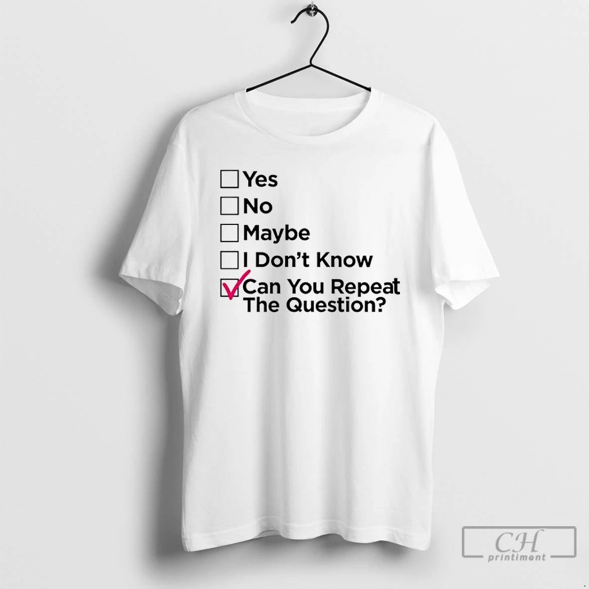Classic Can You Repeat The Question Check T Shirts Unisex