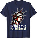 Funny INVOKE THE 25TH Amendment Gifts Unisex Unisex