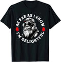 As Far As I Know I'm Delightful Funny Monkey T Shirt Unisex