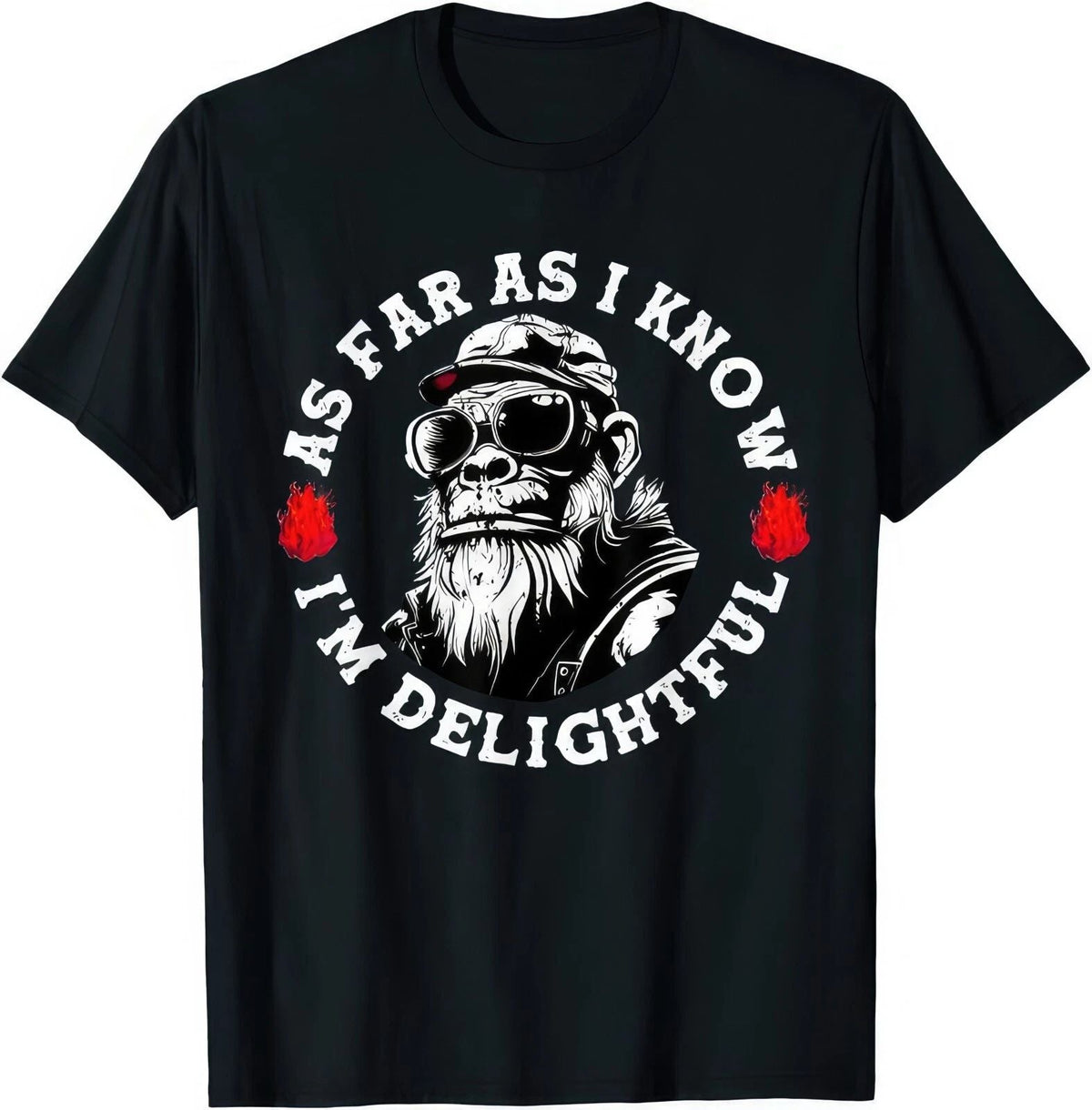 As Far As I Know I'm Delightful Funny Monkey T Shirt Unisex