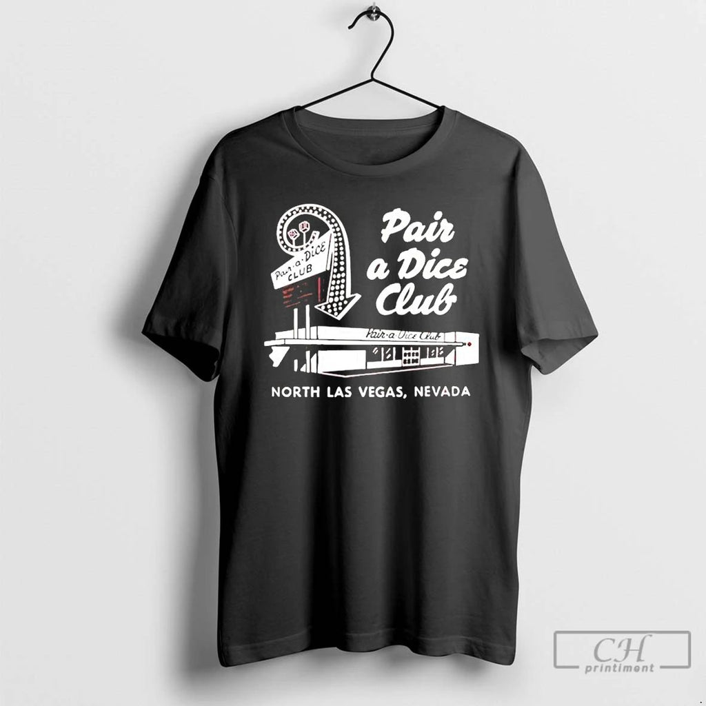 Premium Pair A Dice Club Vintage Las Vegas T Shirts Unisex
