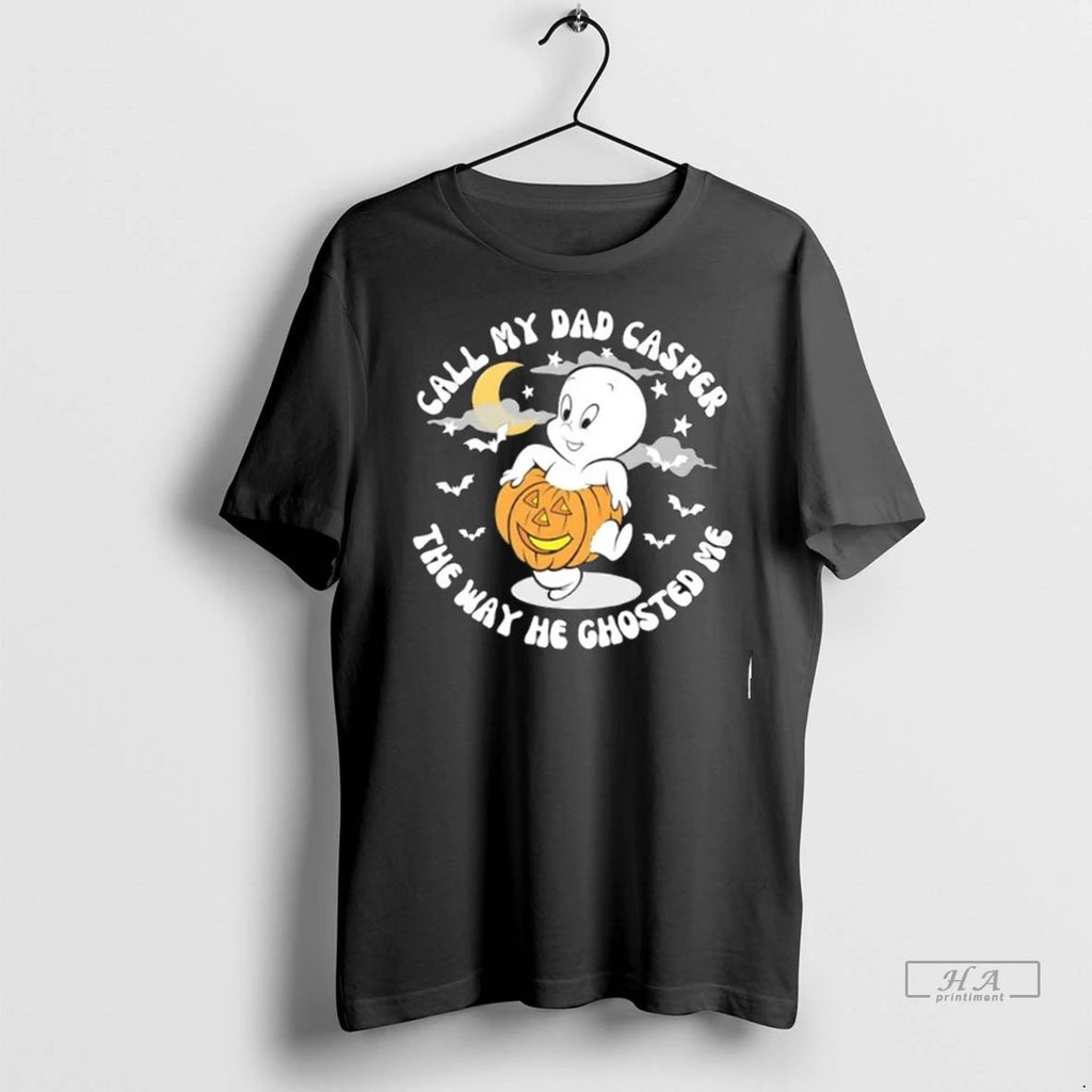 Trendy Call My Dad Casper The Way He Ghosted Me Halloween Shirt Sweater Unisex