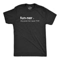 Mens Funner Definition Funny Gooder Than Regular Fun Sarcastic Graphic T shirt Unisex