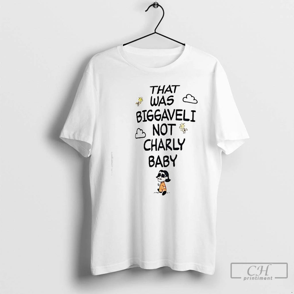 Premium That Was Biggaveli Not Charly Baby Peanuts X Charly T Shirts Unisex