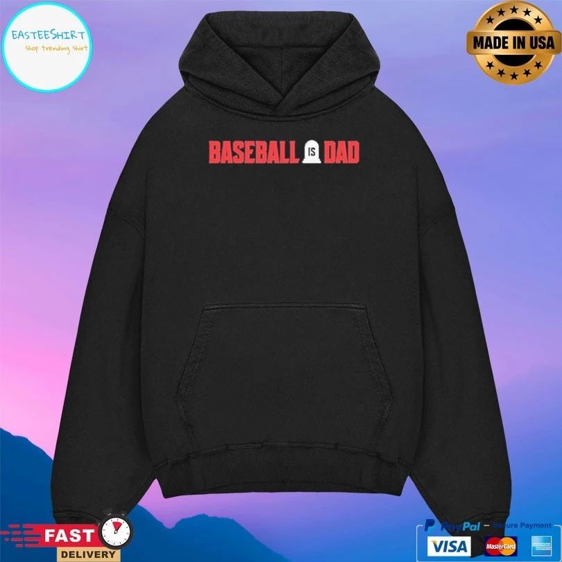 Section 10 Baseball Is Dad Unisex