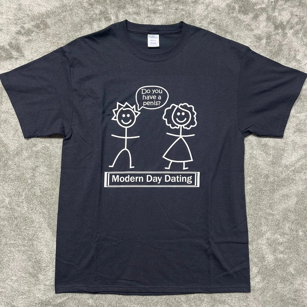 Modern Day Dating - Funny - Graphic - Size Large - Unisex Unisex