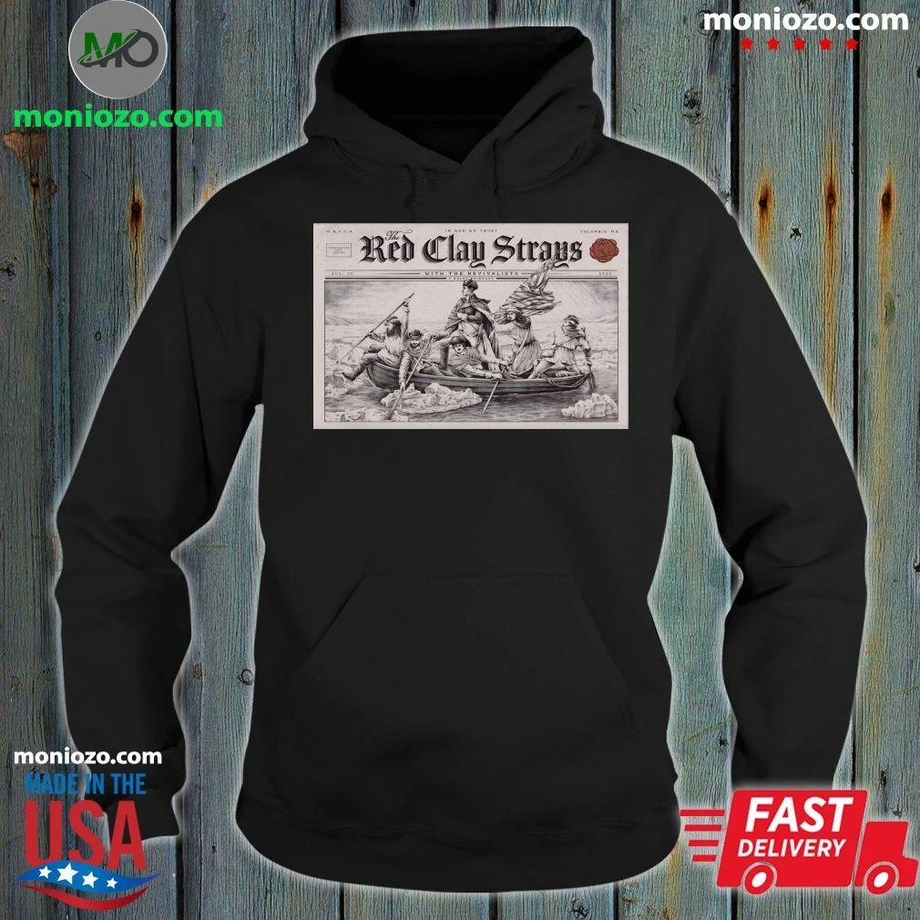 The Red Clay Strays Columbia MD Tour On July 30 2026 Poster Shirt Unisex