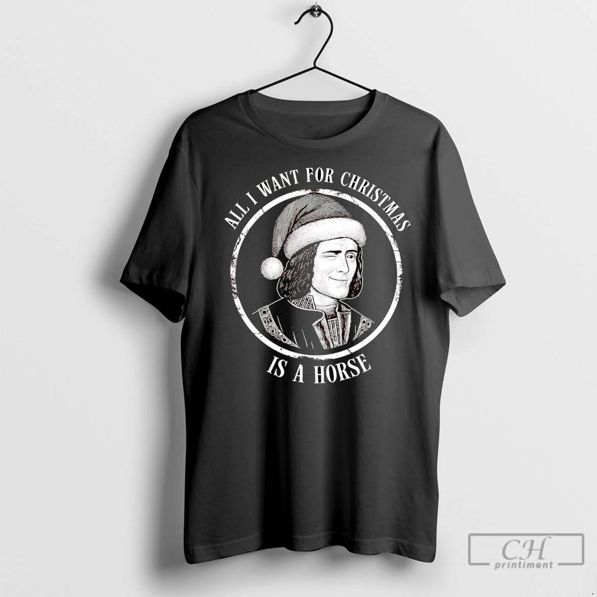 Premium Richard Iii All I Want For Christmas Is A Horse Unisex