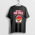 Im Gay For Maye Heart Tshirts Sweater Unisex