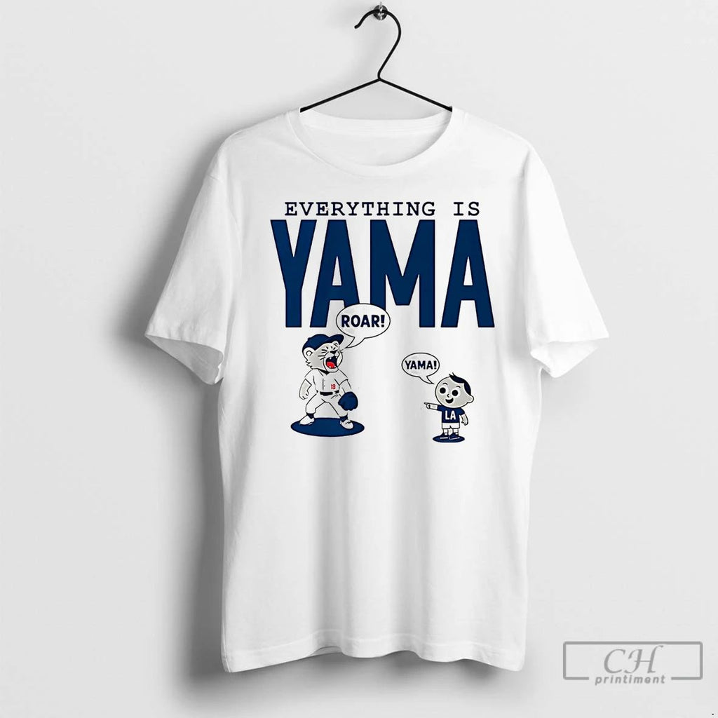 Classic Yoshinobu Yamamoto Everything Is Yama La Dodgers Unisex