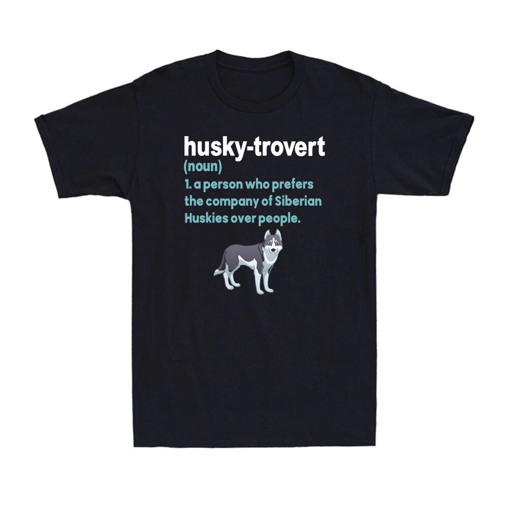 Husky-trovert Siberian Husky Humor Definition Introvert Dog Lover Men's Unisex
