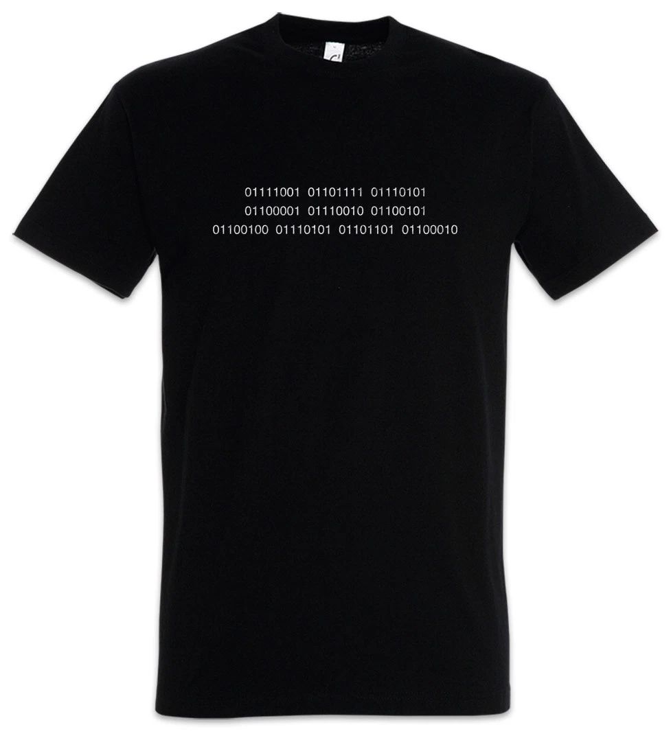 You Are Dumb Fun Geek Nerd Binary Code Coder Programmer Computer Science Unisex