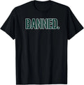 Banned Novelty Unisex
