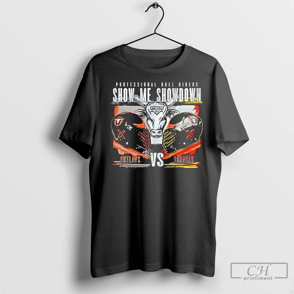 Premium Show Me Showdown Rivalry Outlaws Vs Thunder Pbr Professional Bull Riders Unisex