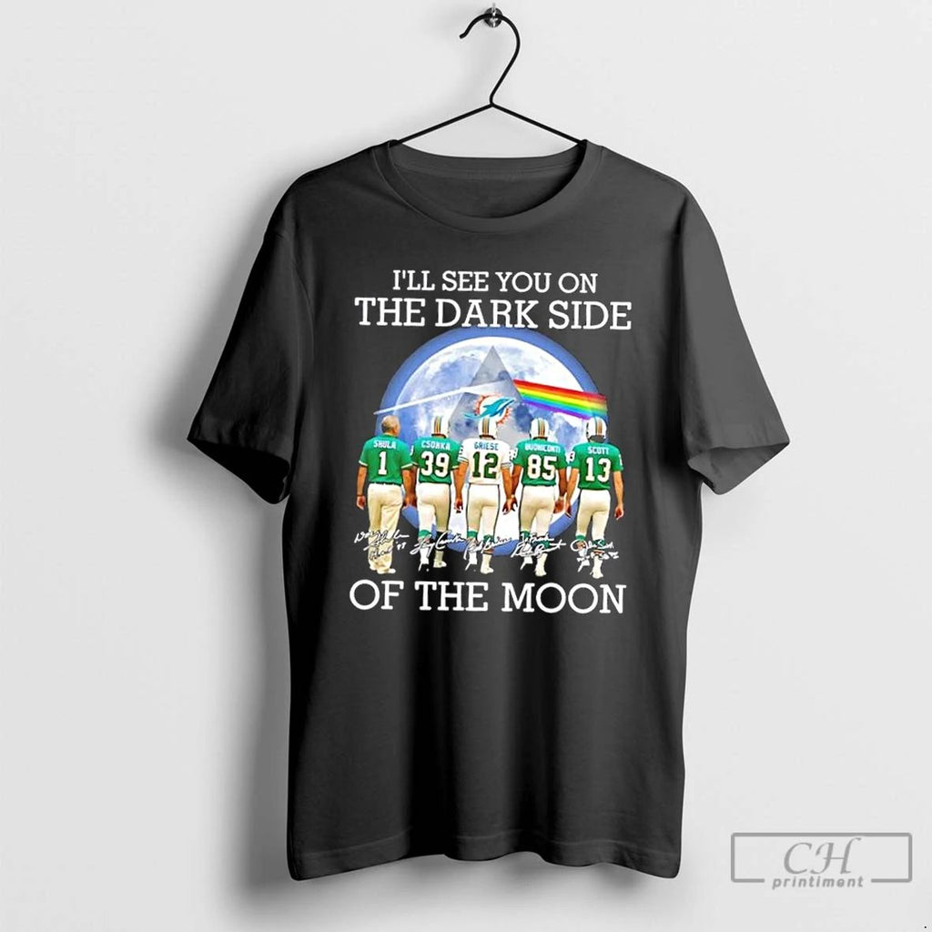 Classic Miami Dolphins Don Shula And Legends Ill See You On The Dark Side Of Unisex