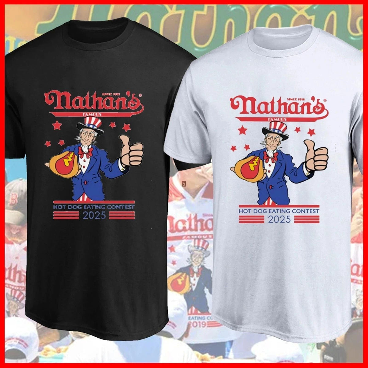 SALE 30% - Nathan's Famous Hot Dog Eating Contest Fourth of July 2025 Shirt Unisex
