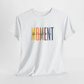 Stylish Unisex Heavy Cotton Tee - "Be Present in the Moment" - Perfect for [...] Unisex