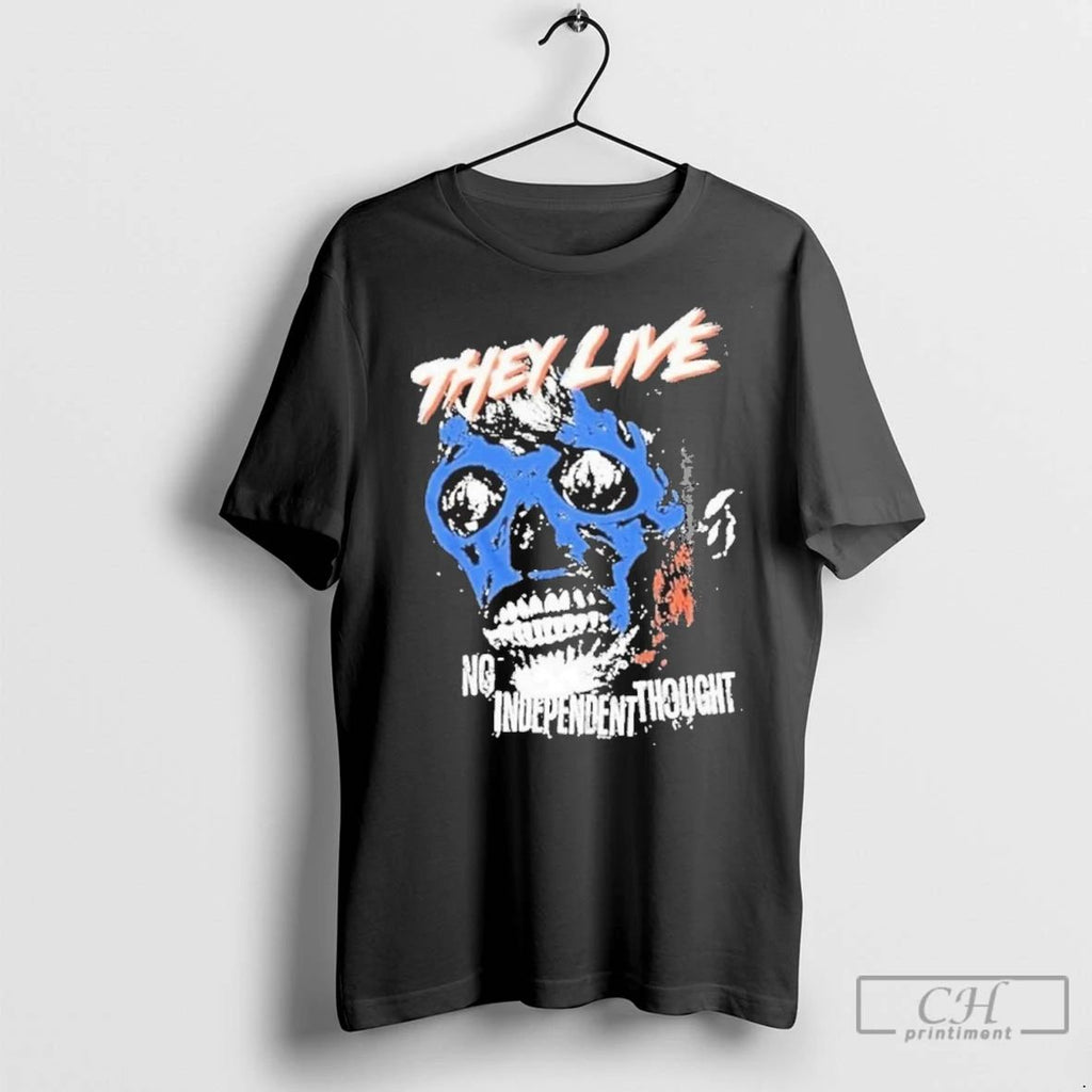 Premium They Live No Independent Thought Skull Unisex