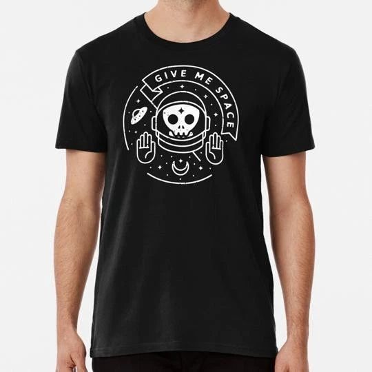 Give Me Space S to 5XL Made in the USA Unisex
