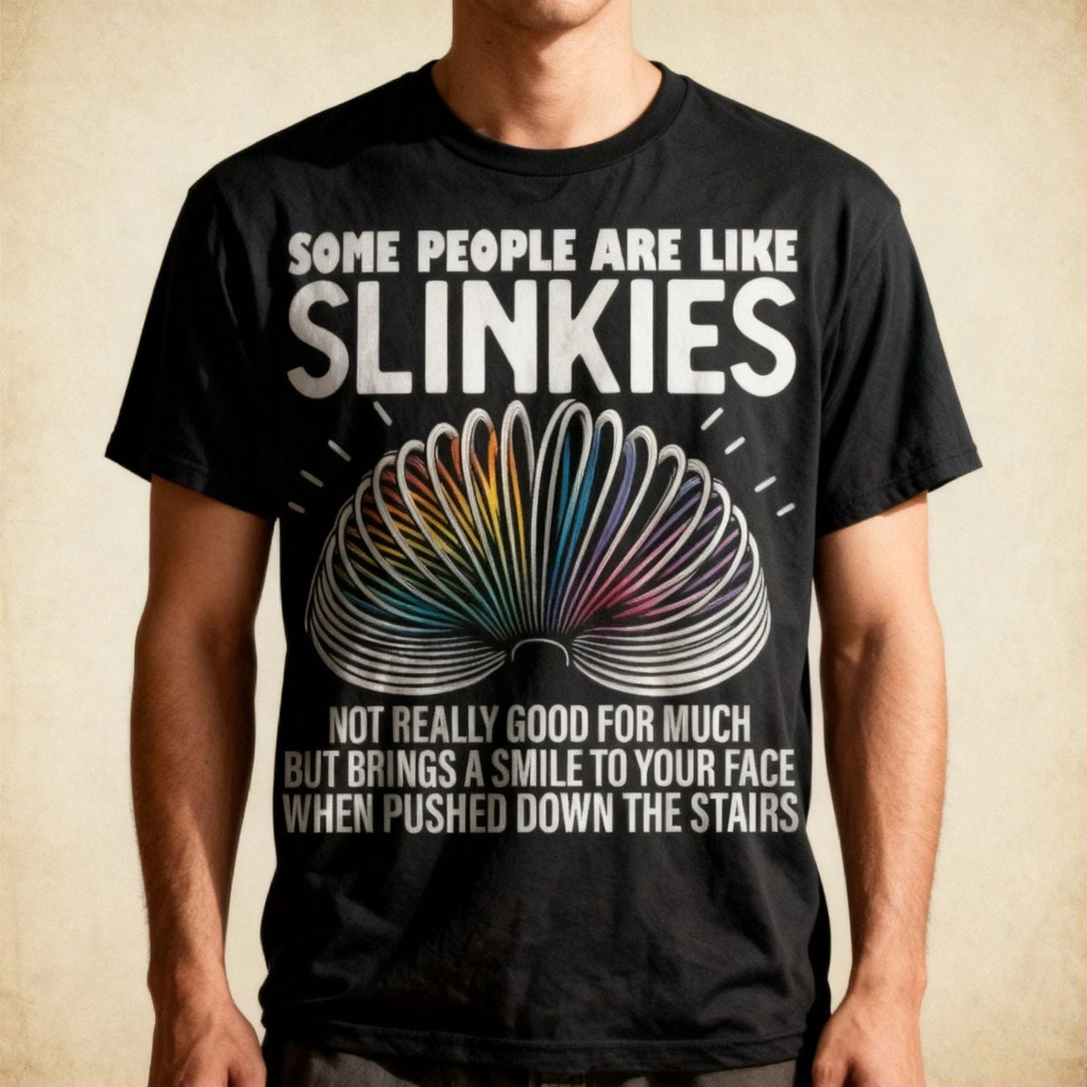 Some people are like Slinkies Funny Sarcastic Mens Graphic unisex Unisex