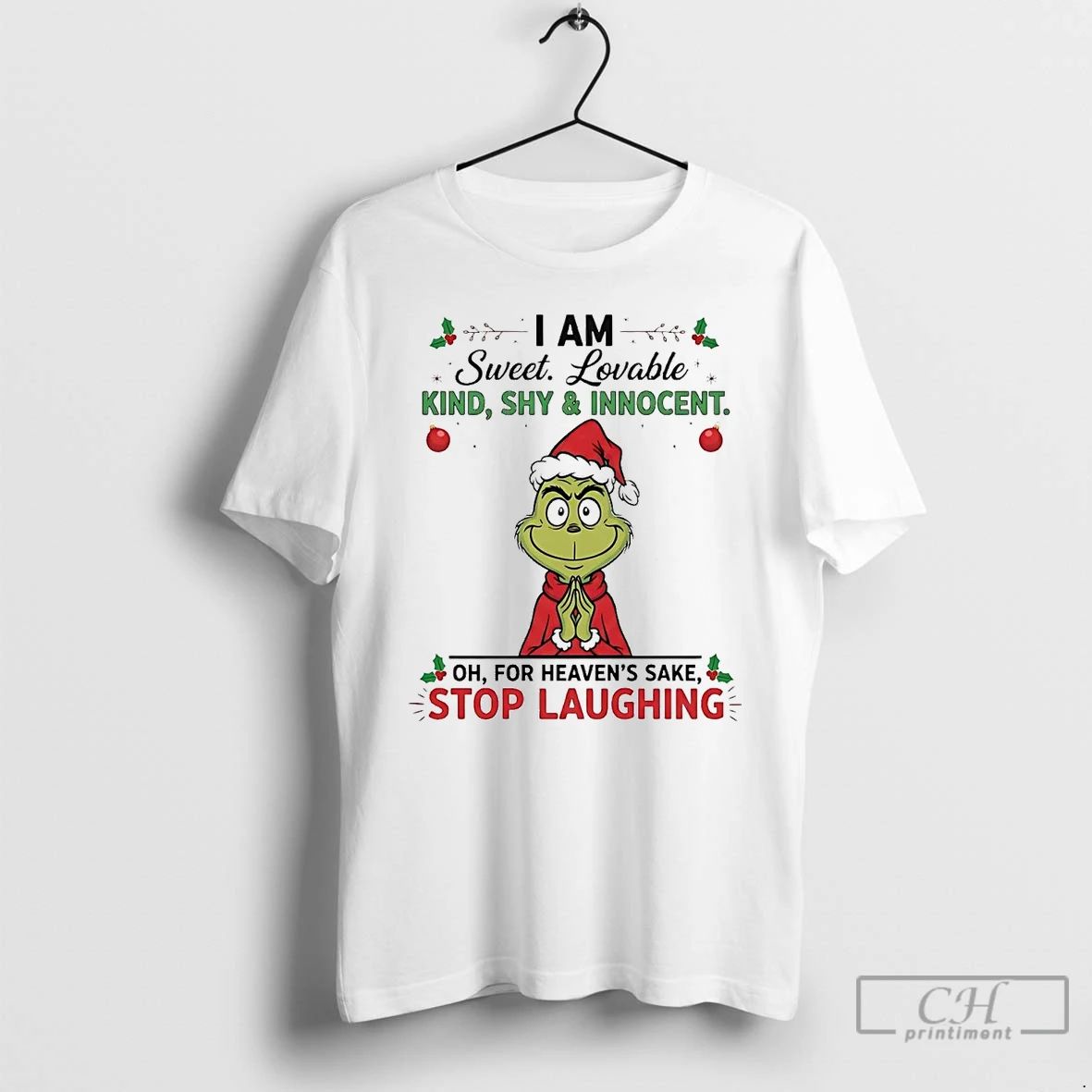Premium Grinch I Am Sweet Lovable Kind Shy And Innocent Christmas T Shirts Unisex