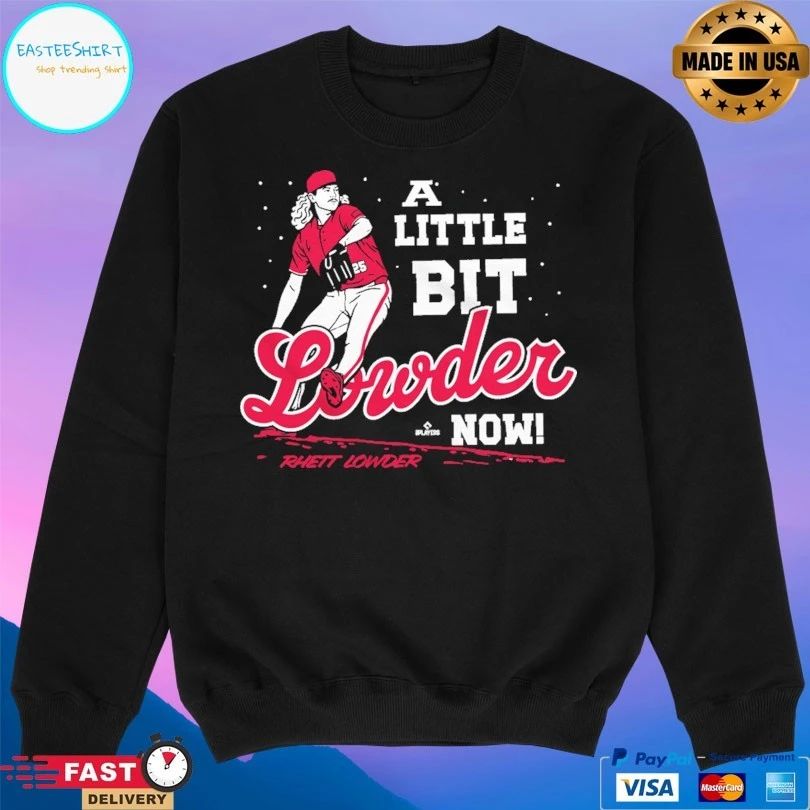 Cincinnati Reds Rhett Lowder A Little Bit Lowder Now Unisex