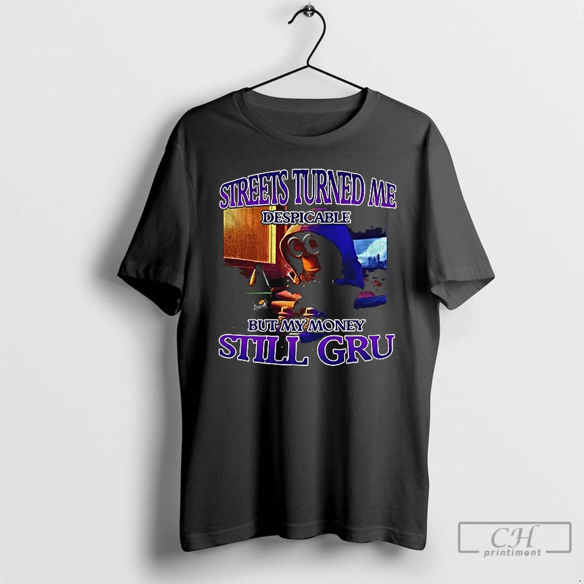 Premium Minion Streets Turned Me Despicable But My Money Still Gru Funny T Shirts Unisex