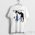 Classic Better Out Than In Eu T Shirts Unisex