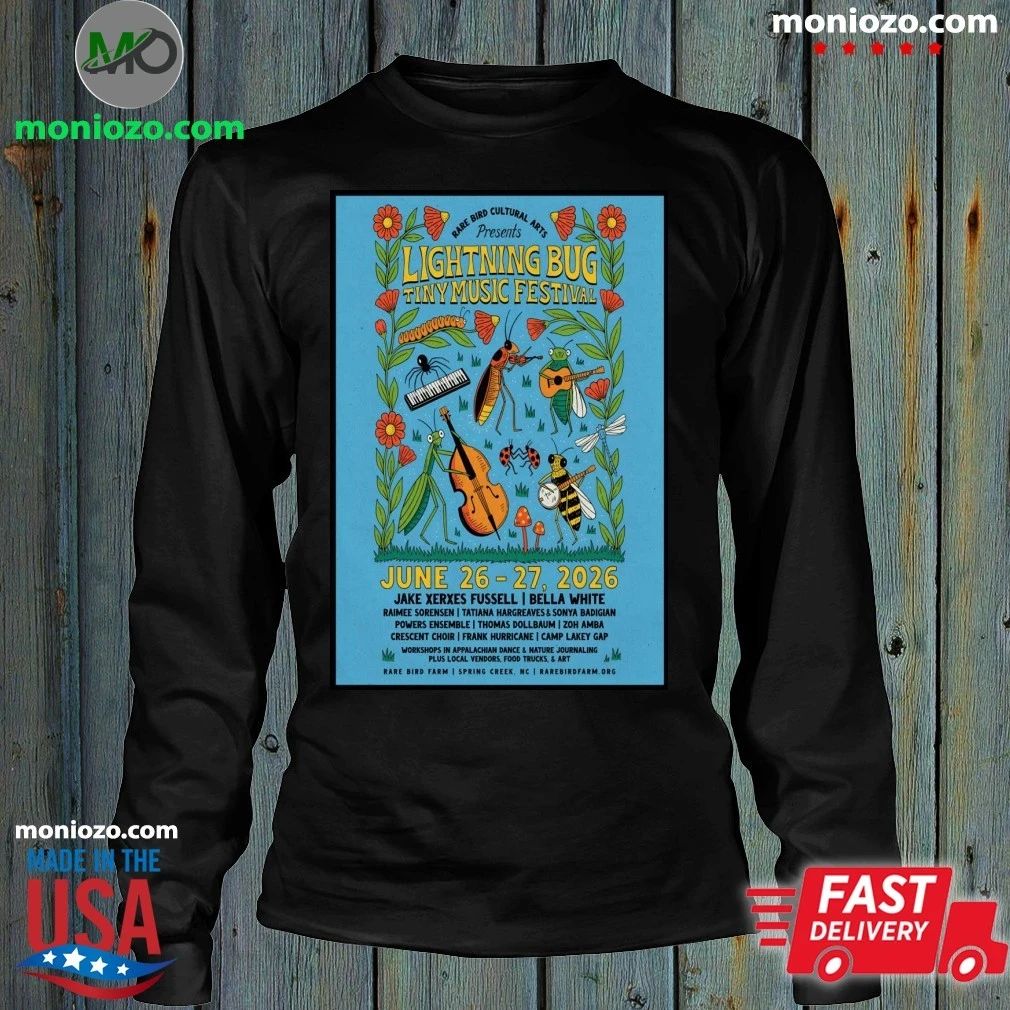 Original Lightning Bug Tiny Music Festival Spring Creek, NC 6 26-6 27 2026 Poster Shirt Unisex