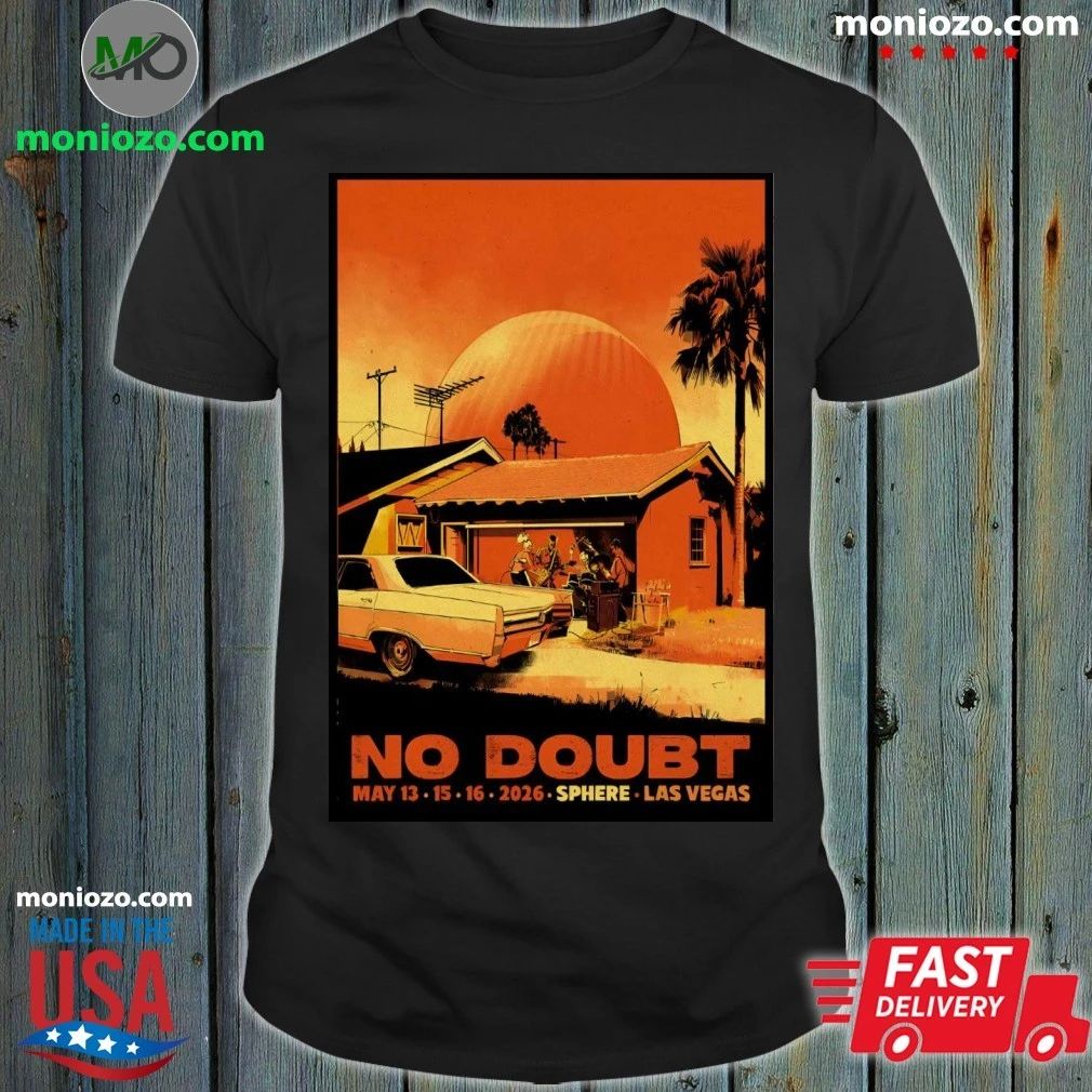 Original No Doubt May 13 15 16 2026 In Las Vegas NV Poster Shirt Unisex