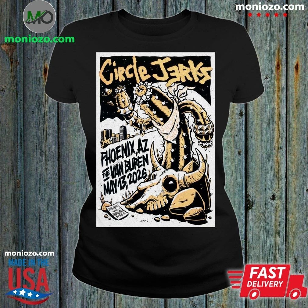 Original Circle Jerks Phoenix AZ Event On May 13 2026 Poster Shirt Unisex
