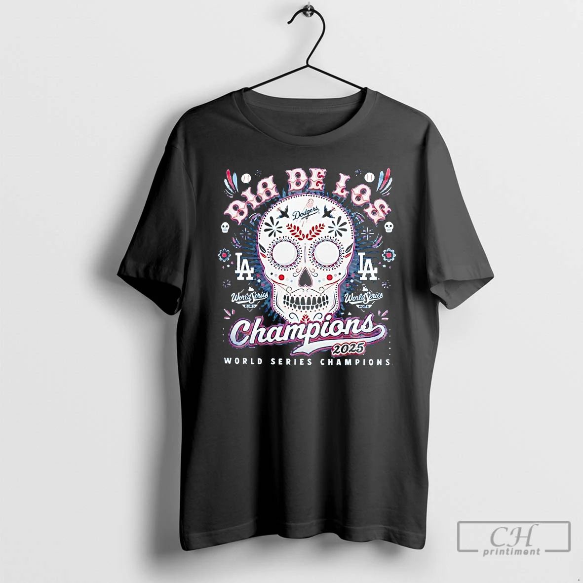 Premium Los Angeles Dodgers 2025 World Series Champions Dia De Los 2 Sided T Shirts Unisex