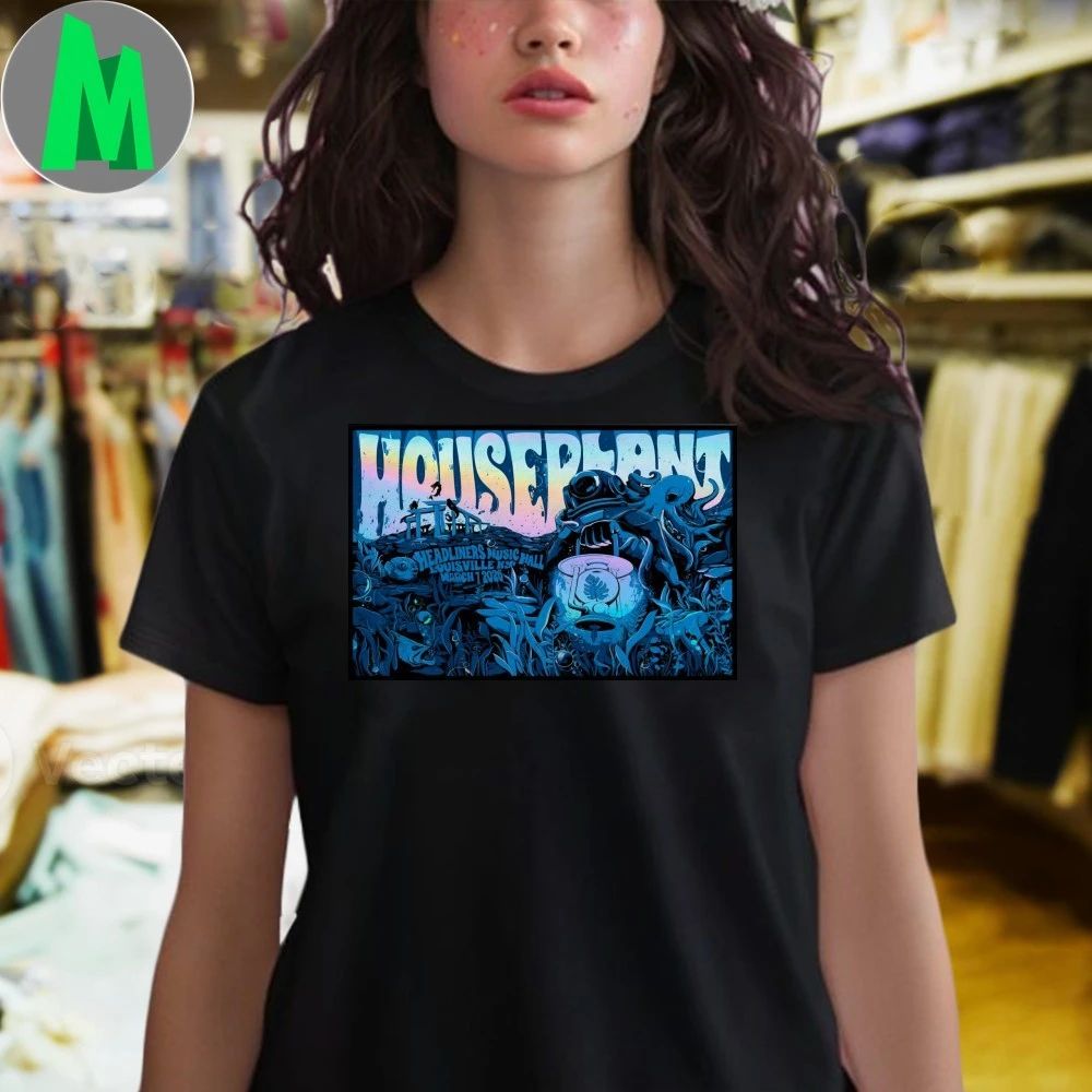 Original Houseplant Tour Louisville KY On March 7 2026 Poster Shirt Unisex