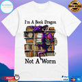 I’m A Book Dragon Not A Worm Unisex